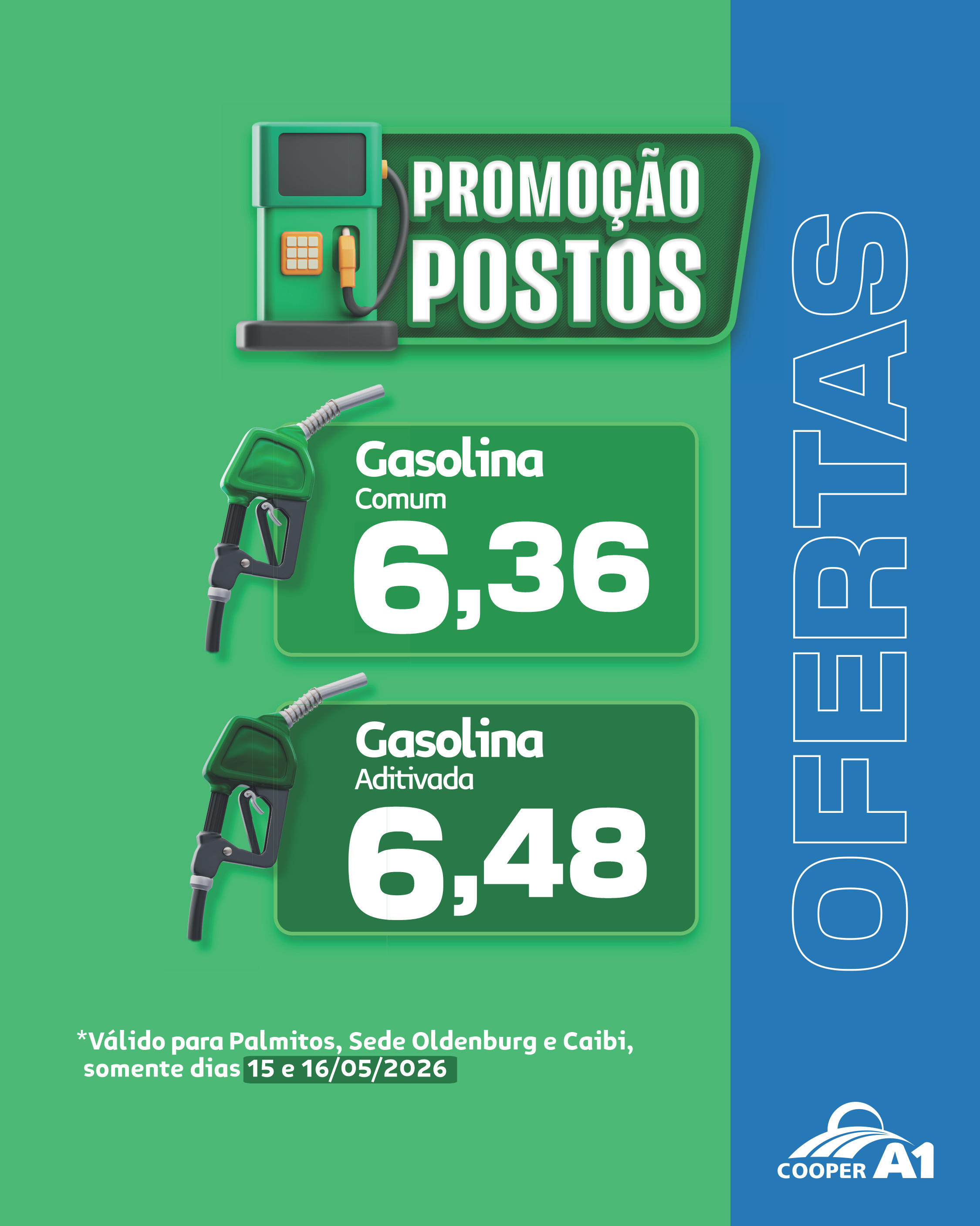 Promo&ccedil;&atilde;o Postos (Itapiranga, Palmitos, Sede Oldenburg e Caibi)