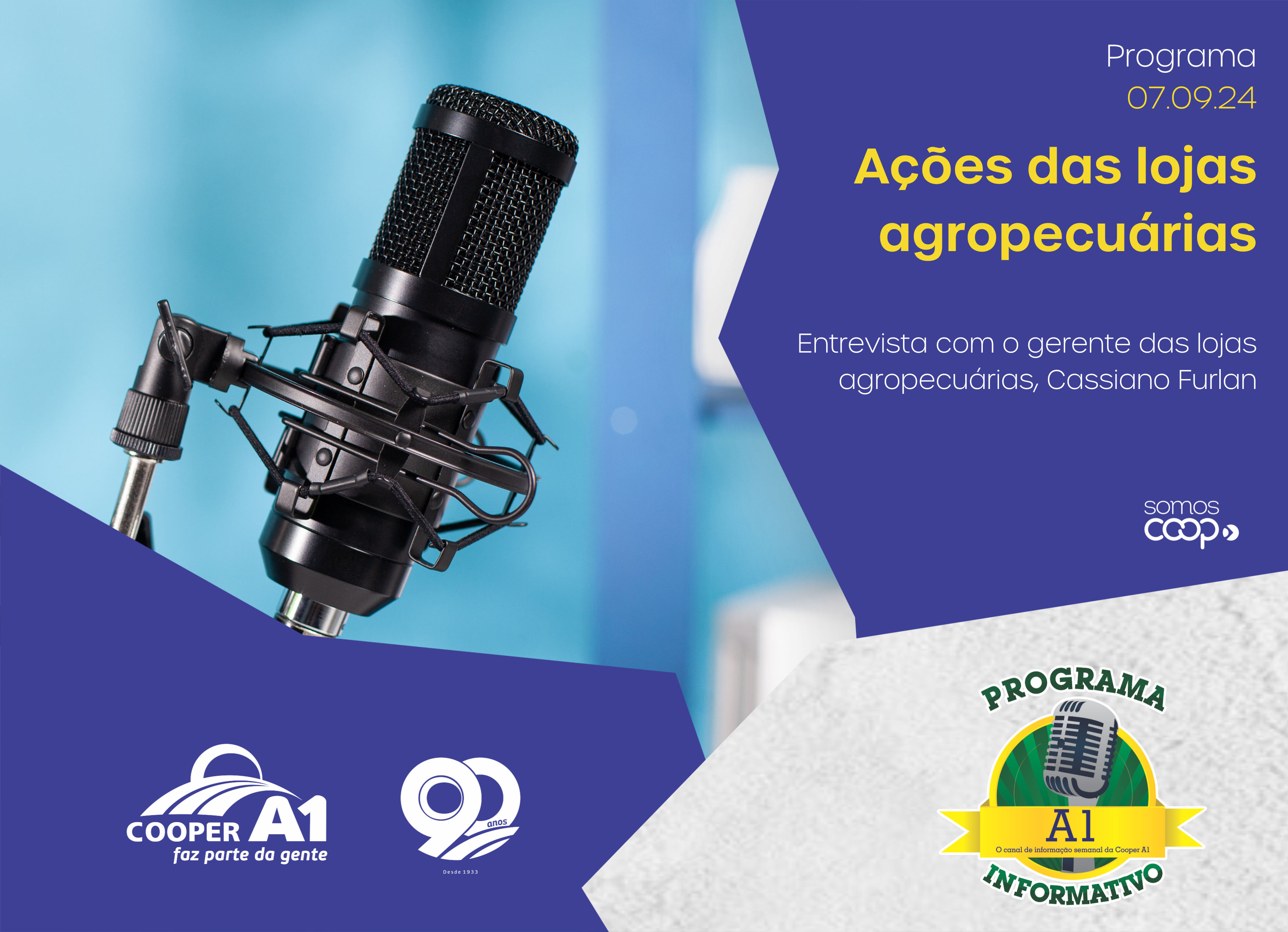 INFORMATIVO A1 07.09.24: Ações das lojas agropecuárias