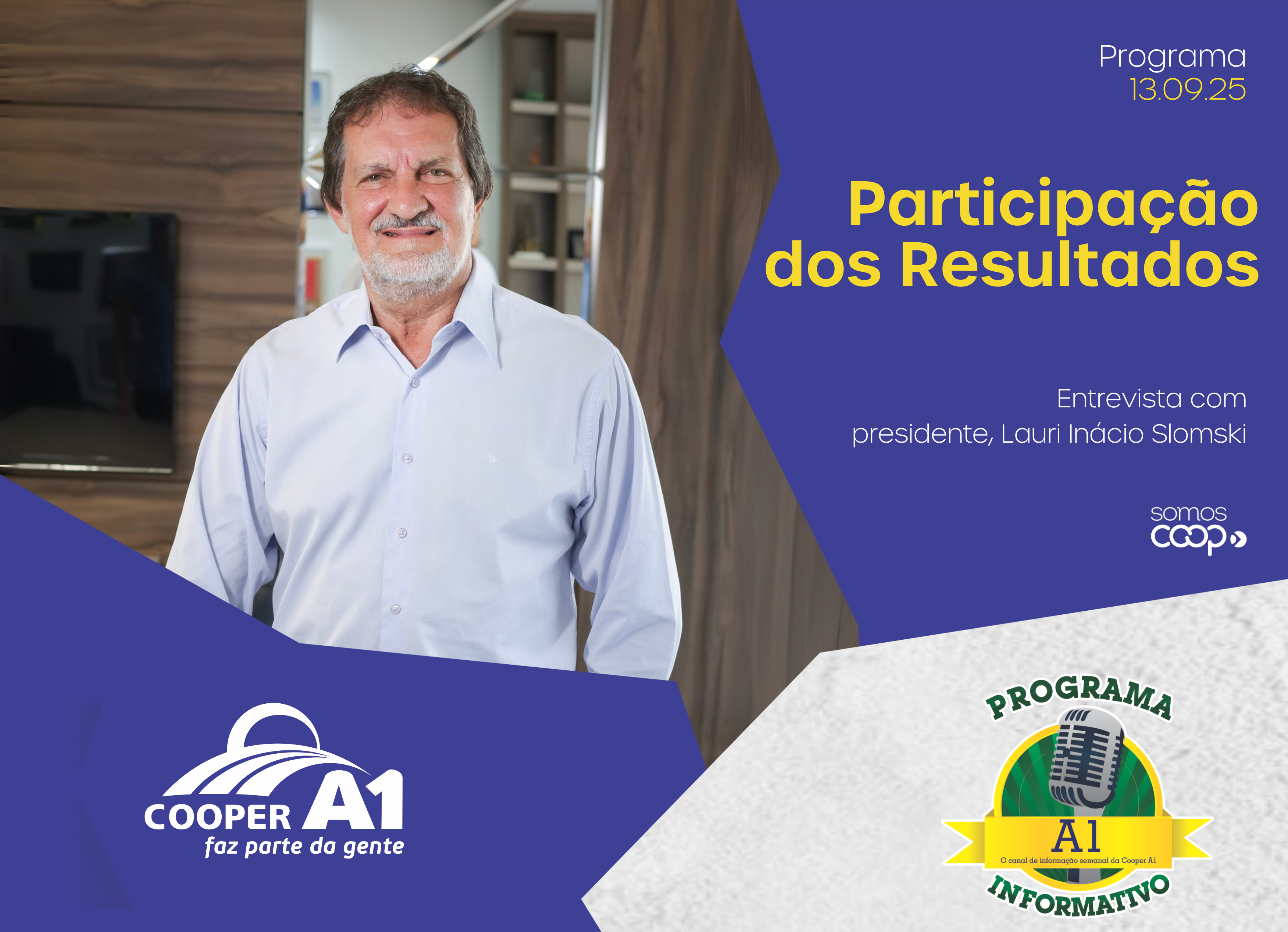 INFORMATIVO A1 13.09.25: Participação dos Resultados 