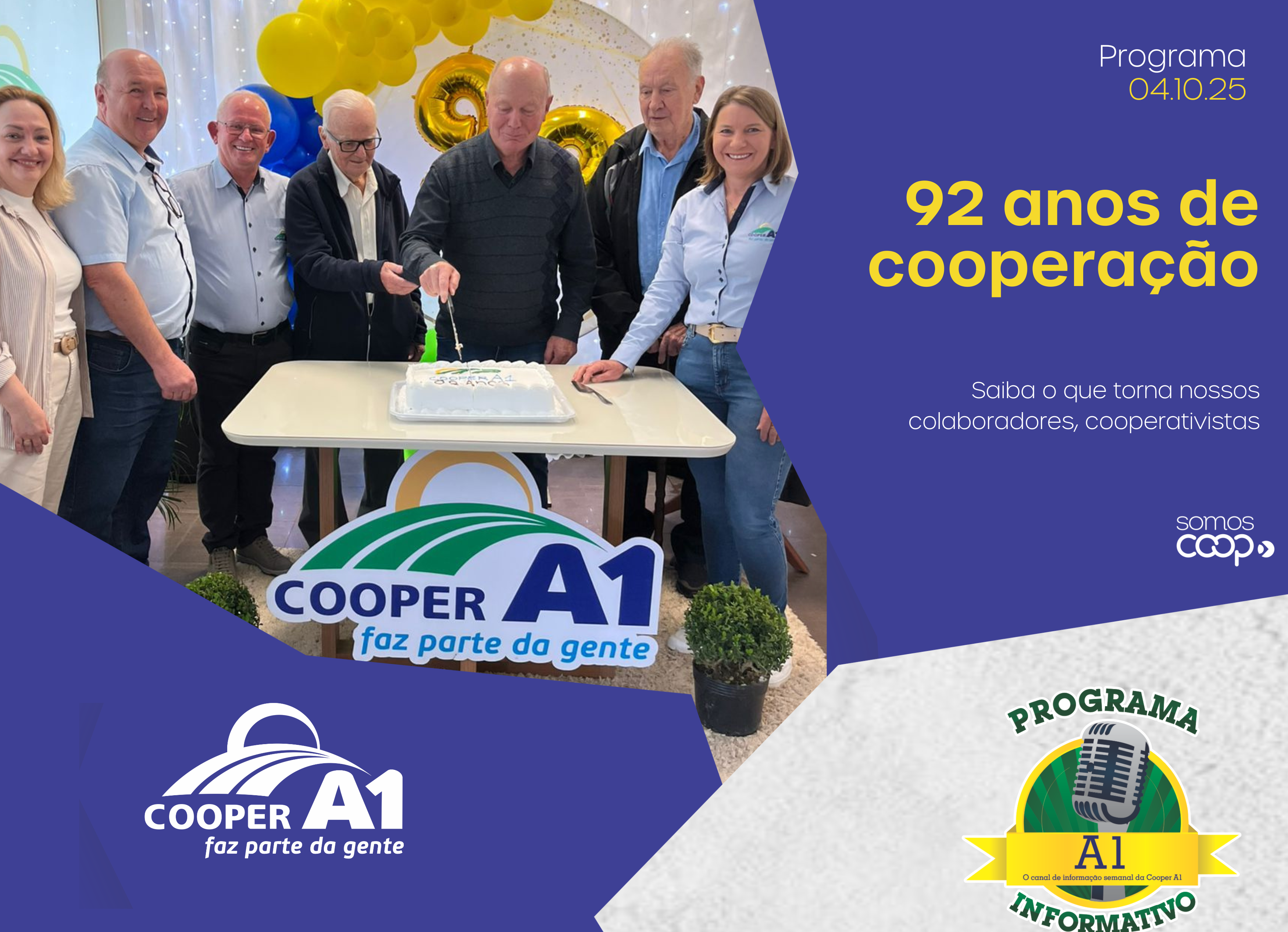 INFORMATIVO A1 04.10.25: 92 anos de cooperação